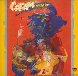 Cream : Off the Top